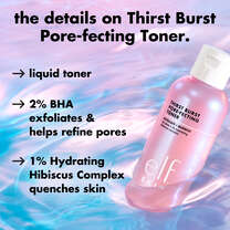 Thirst Burst Pore-fecting Exfoliator Toner Ingredient Benefits