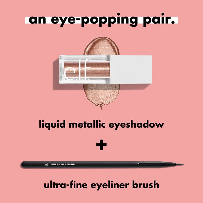 Pair the Ultra Fine Eyeliner Brush with e.l.f.'s Liquid Metallic Eyeshadow