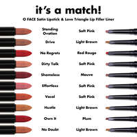 Lipstick and Lip Liner Pairing - O-Face Satin Lipstick and Love Triangle Lip Filler Liner