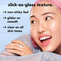 Slick as Glass Texture: Non Sticky, Glides on Smooth, Clear on All Skin Types