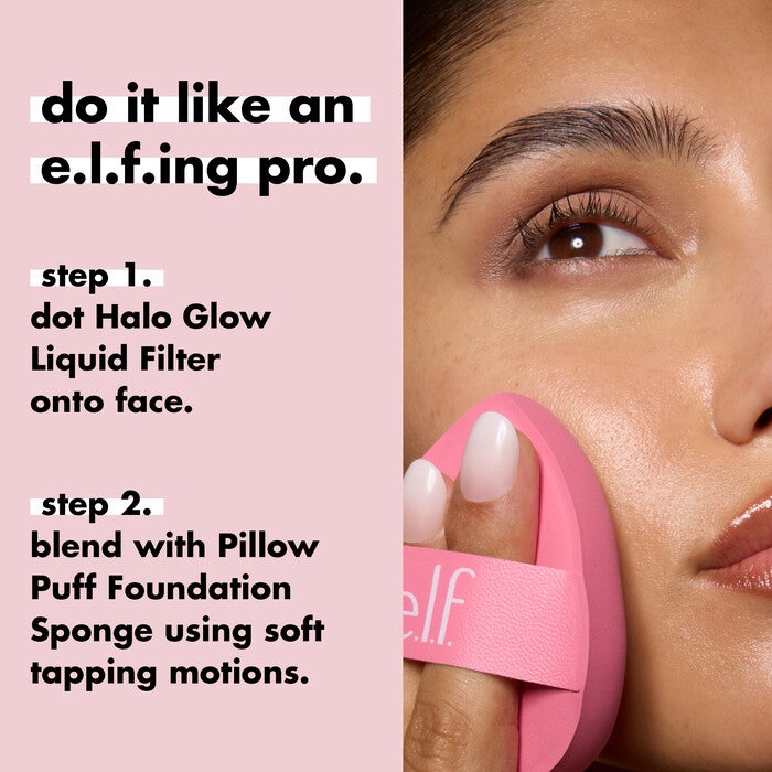2 Steps to Applying Halo Glow Liquid Filter Using the Pillow Puff Foundation Sponge