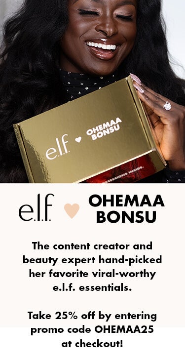 e.l.f. x Ohema Bonsu - Take 25% off by entering promo code OHEMAA25 at checkout