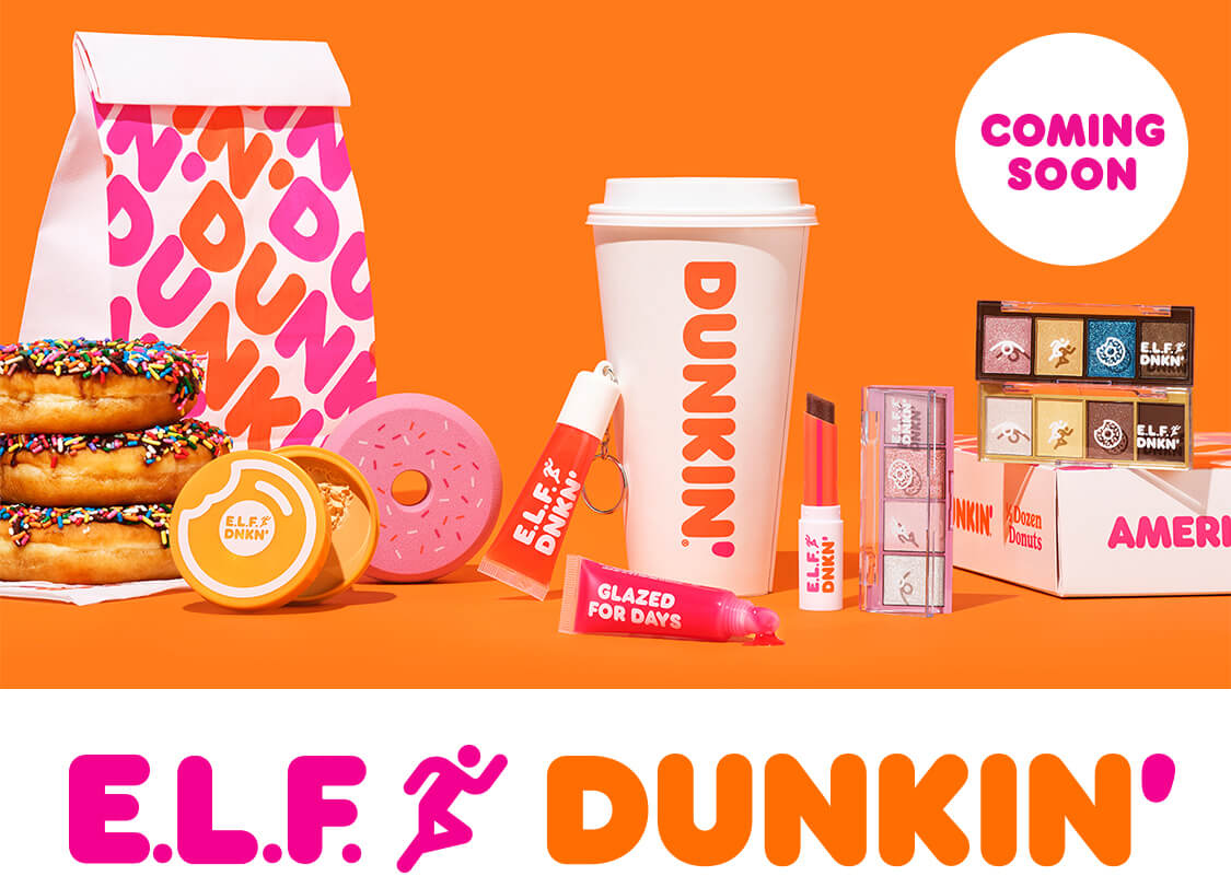 Beauty Squad Exclusive: Get early access to shop the e.l.f. x Dunkin' collection when you join e.l.f. Beauty Squad.